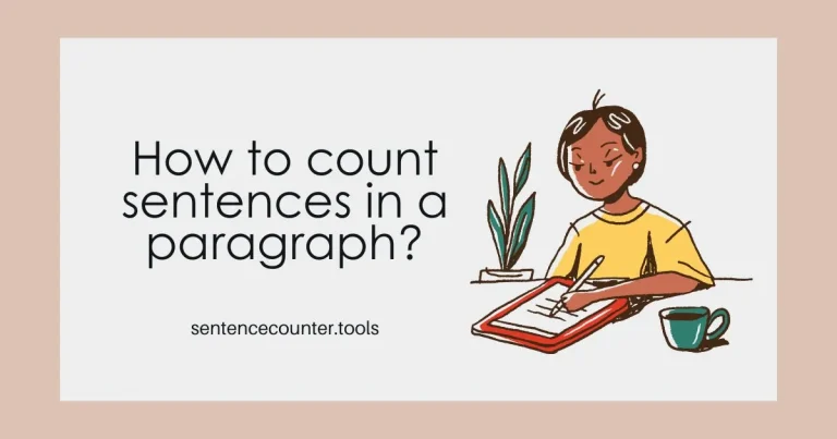 Count Sentences in Paragraph: A Quick Guide